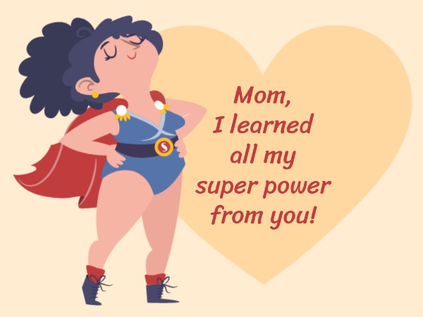 happy mothers day super mom